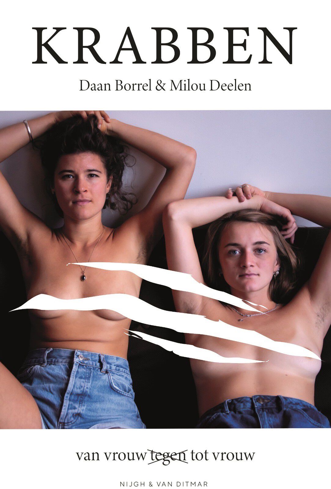 From a basket of crabs to sisterhood – Milou Deelen &#038; Daan Borrel
