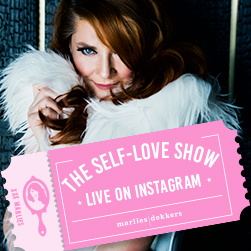 marlies dekkers self love show